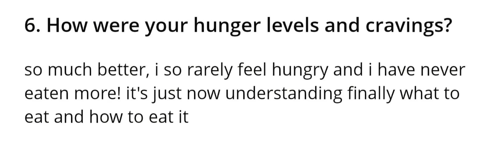 Client check-in about hunger levels and cravings improving