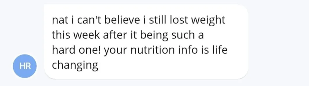 Client message: your nutrition info is life changing
