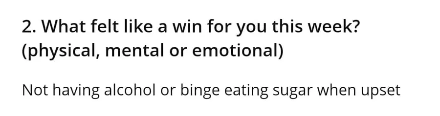 Client check-in: this week’s win was not drinking or binge eating when upset
